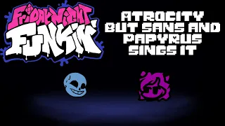 [FNF] JellyBean VS. The Skeletons -Atrocity But Sans (and Paps?) sings it