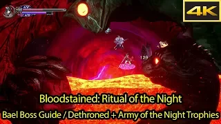 Bael Boss Guide / Dethroned + Army of the Night Trophy [4k 60fps] - Bloodstained Ritual of the Night