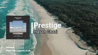 Hasan Ghazi - Prestige (Original Mix) [Polyptych Limited]