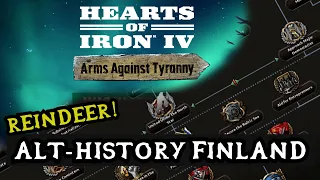 ALT-HIST FINLAND FOCUSES AND REINDEER! - Hearts of Iron 4: Arms Against Tyranny - Dev Diary