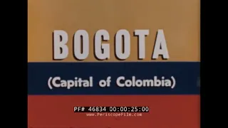 COLOMBIA SOUTH AMERICA & BOGOTA 1940s TRAVELOGUE FILM 46834