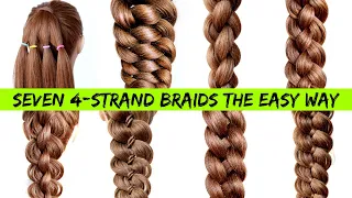 How to: 7 Basic FOUR Strand Braids (7 Different Methods)