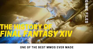 The History of Final Fantasy XIV: One of the BEST MMOs ever made