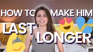 How to make him lasting longer 💪🫦🤤