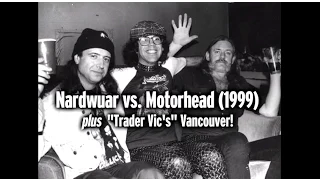 Nardwuar vs. Motorhead (1999)