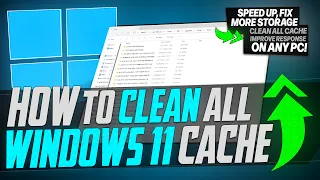 🔧 How to CLEAR All Cache in Windows 11 to Improve Performance & Speed Up ANY PC! (2024)