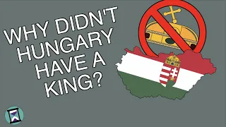 Why didn't the Kingdom of Hungary have a king? (Short Animated Documentary)