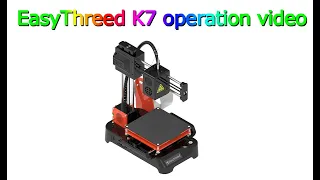 EasyThreed K7 3D Printer operation , very  very very lower price