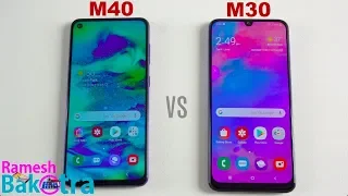 Samsung Galaxy M40 vs M30 SpeedTest and Camera Comparison