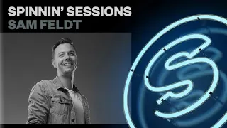 Spinnin' Sessions 329 ‐ Guest: Sam Feldt
