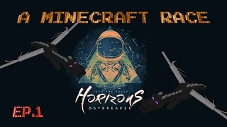 FTB Horizons: Daybreaker - A Minecraft Race - Ep.1