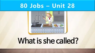 80 Jobs | Unit 28 | What is the woman called?