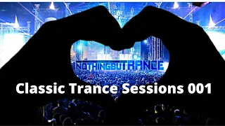 Classic Trance Sessions 001