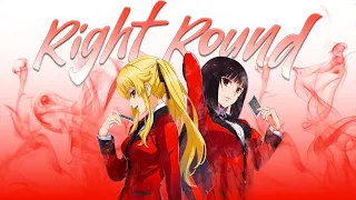 Kakegurui AMV Right Round