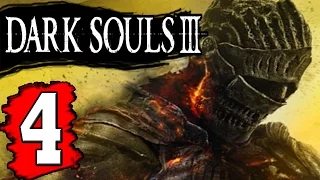 Dark Souls 3 Walkthrough Part 4 CATHEDRAL OF THE DEEP  CLEANSING CHAPEL