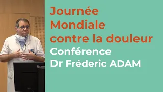 Conférence "La douleur neuropathique postopératoire" du Dr Fréderic ADAM