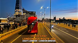 Sunset Ride through London: Bus Route 388 - East to Southeast | Cityscape Perspectives 🌇🚌