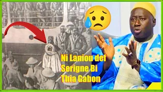 Ce qui s'est réellement passé au Gabon - serigne gana messere - histoire de serigne touba