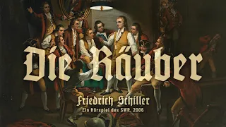Die Räuber (Friedrich Schiller, 1781) – Hörspiel, 2006