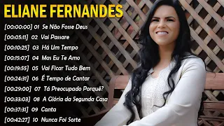 Eliane Fernandes - Mas Eu Te Amo, As melhores músicas gospel para se manter positivo#gospel #2024