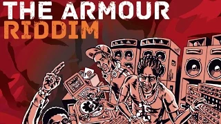 The Armour Riddim Megamix (Maximum Sound) 2015