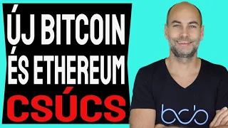 ÚJ BITCOIN ÉS ETHEREUM CSÚCS [Részletek]