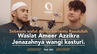 Part 1 Detik wafatnya Ameer Azzikra Syakir buka semua disini - Habib Abdallah Podcast- HABAB PODCAST