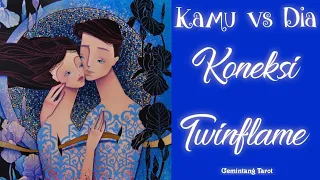 Kamu vs Dia❤️ KONEKSI TWINFLAME 👩‍❤️‍👨 | WETON, CHARMS, PENDULUM ~timeless~