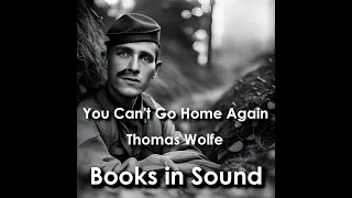 You Can't Go Home Again | Thomas Wolfe | Books in Sound