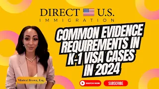 Common Evidence Requirements in K-1 Fiancé Visa Cases in 2024