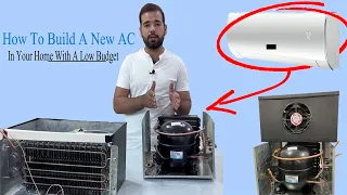 How To Build A New AC In Your Home With A Low Budget