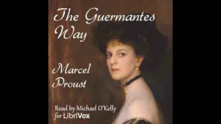 The Guermantes Way (Le Côté de Guermantes) by Marcel Proust Part 4/4 | Full Audio Book