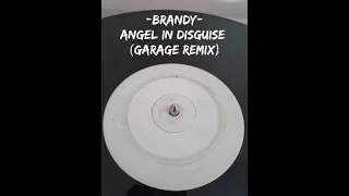 Brandy-Angel in disguise (garage remix)