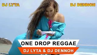 DJ LYTA x DJ DENNOH - ONE DROP REGGAE MIX  ft Christopher Martin, Romain virgo, Ce'cile, Busy signal