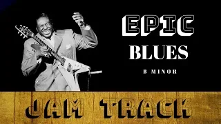 Epic Blues Guitar Backing Jam Track in B Minor