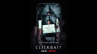 CLICKBAIT Trailer 2021 Netflix
