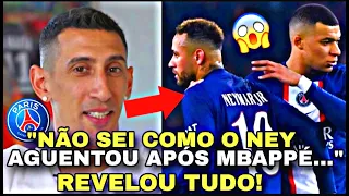 🚨MINHA NOSSA, MAIS UM!! DI MARIA FAZ REVELAÇÃO BOMBÁSTICA SOBRE NEYMAR E MBAPPÉ NO PSG!