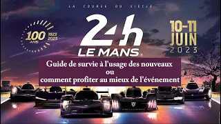 Guide pratique pour assister aux 24 heures du Mans