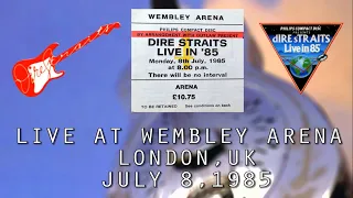 Dire Straits - 07/08/1985 - Live at Wembley Arena, London (Fifth night) (Full concert) (Audio only)