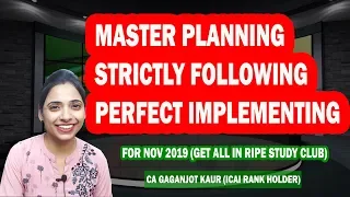 THE MASTER STROKE FOR NOV 2019 CA EXAMS | RIPE STUDY CLUB | CA GAGANJOT KAUR RIPE