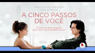 Filme A Cinco Passos de Você Completo e Dublado [Cole Sprouse]