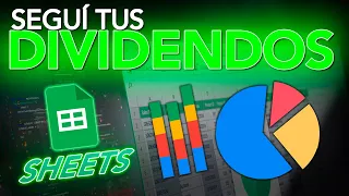 1️⃣1️⃣ PLANILLA de SHEETS AUTOMATICA 🔥➯ Seguí tus DIVIDENDOS | Nueva Solapa y Gráfico 💪🏻💸