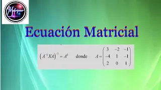 Ecuación Matricial con inversa