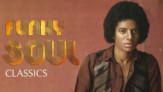 FUNKY SOUL CLASSICS | Jackson 5, Wind & Fire, Chaka Khan, Sister Sledge, KC & The Sunshine Band,...