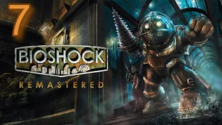 Прохождение BioShock REMASTERED - Максимальная сложность - 100% - Часть 7