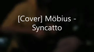 [Cover] Möbius - Syncatto