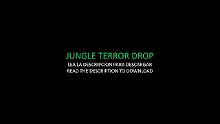 JUNGEL TERROR DROP  FREE FLP &  SAMPLES  By John Ford