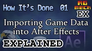 Importing Game Data into After Effects - How It's Done Pt. 01