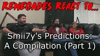 Renegades React to... Smii7y's Predictions - A Compilation