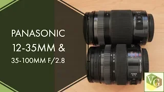 Best Lumix Zoom Lenses | Panasonic 12-35mm f2.8 and 35-100mm f2.8